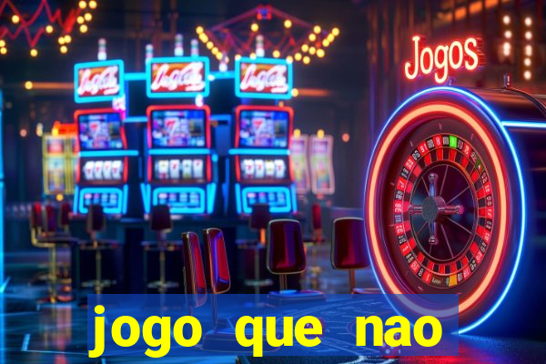 jogo que nao precisa de deposito